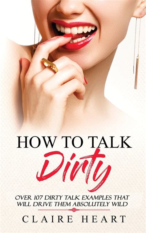 dirty+talk|How to Talk Dirty: In Person or over the Phone .